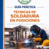 Técnicas de Soldadura en Posiciones