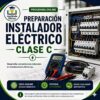Preparación Instalador Eléctrico Clase C